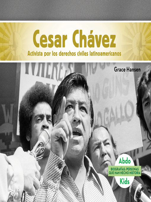 Title details for Cesar Chávez by Grace Hansen - Available